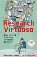 Research Virtuoso: How to Find Anything You Need to Know