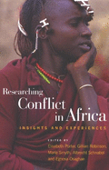 Researching Conflict in Africa: Insights and Experiences
