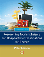 Researching Tourism, Leisure and Hospitality for Dissertations and Theses