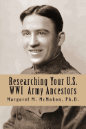 Researching Your U.S. WWI Army Ancestors