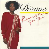 Reservations for Two - Dionne Warwick