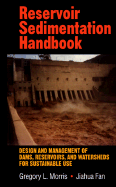 Reservoir Sedimentation Handbook