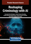 Reshaping Criminology with AI