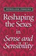 Reshaping the Sexes in Sense and Sensibility