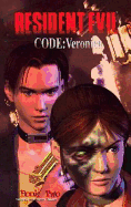 Resident Evil: Code Veronica - Book Two - Adams, Ted, and Hing, Lee Chung, and Lee, Chung Hing