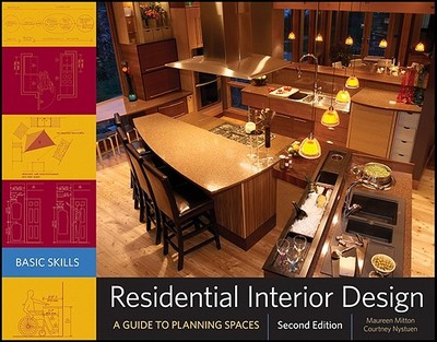 Residential Interior Design: A Guide to Planning Spaces - Mitton, Maureen, and Nystuen, Courtney