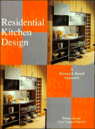 Residential Kitchen Design: A Research-Based Approach