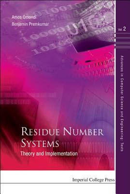 Residue Number Systems (V2) - Amos Omondi & Benjamin Premkumar