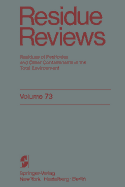 Residue Reviews: Residues of Pesticides and Other Contaminants in the Total Environment