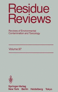 Residue Reviews: Reviews of Environmental Contamination and Toxicology