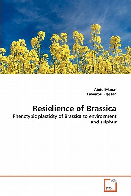 Resielience of Brassica - Manaf, Abdul, and Ul-Hassan, Fayyaz