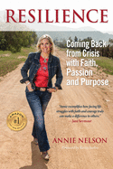 Resilience: Coming Back from Crisis with Faith, Passion and Purpose