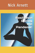 Resilience During the Pandemic