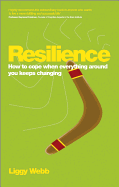 Resilience: How to cope when everything around you keeps changing