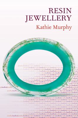 Resin Jewellery - Murphy, Kathie