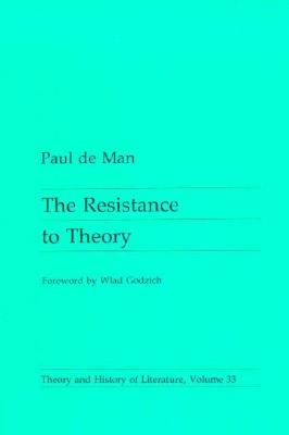 Resistance to Theory: Volume 33 - de Man, Paul