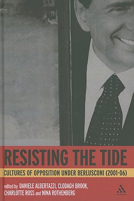 Resisting the Tide - Albertazzi, Daniele (Editor), and Brook, Clodagh (Editor), and Ross, Charlotte (Editor)