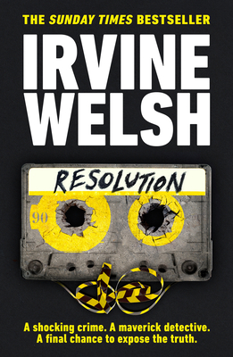 Resolution - Welsh, Irvine
