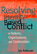 Resolving Identity Based Confl