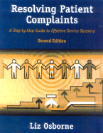 Resolving Patient Complaints: A Step-By-Step Guide to Effective Service Recovery