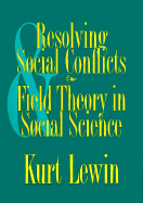 Resolving Social Conflicts and Field Theory in Social Science