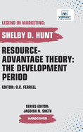 Resource-Advantage Theory: The Development Period