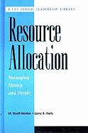 Resource Allocation: Managing Money and People