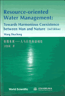 Resource-Oriented Water Management: Towards Harmonious Coexistence Between Man and Nature (2nd Edition)