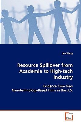 Resource Spillover from Academia to High-tech Industry - Wang, Jue