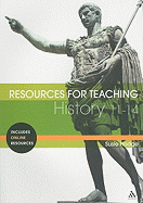 Resources for Teaching History: 11-14