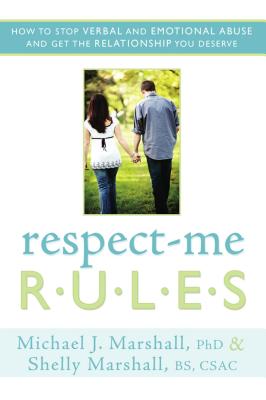 Respect-Me Rules - Marshall, Michael J, and Marshall, Shelly