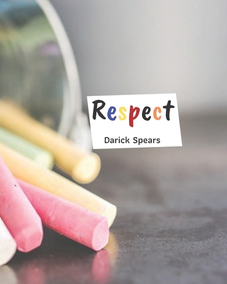 Respect - Spears, Darick