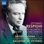 Respighi: Concerto All'Antica; Ancient Airs & Dances Suites Nos. 1-3
