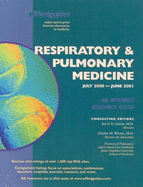 Respiratory and Pulmonary Medicine July 2000-June 2001: An Internet Resource Guide