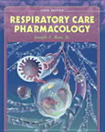 Respiratory Care Pharmacology - Rau, Joseph L.
