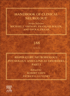 Respiratory Neurobiology: Physiology and Clinical Disorders, Part I Volume 188