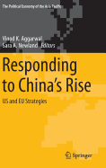 Responding to China's Rise: Us and Eu Strategies