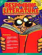 Responding to Literature: Activities That Build Confindent Readers and Writers
