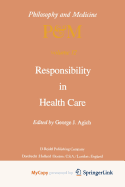 Responsibility in Health Care