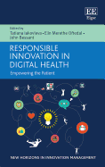 Responsible Innovation in Digital Health: Empowering the Patient