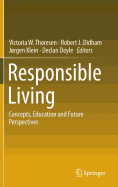 Responsible Living: Concepts, Education and Future Perspectives