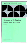 Responsive Evaluation: New Directions for Evaluation, Number 92