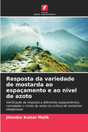 Resposta da variedade de mostarda ao espa?amento e ao n?vel de azoto