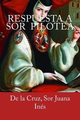 Respuesta a Sor Filotea - Mybook (Editor), and Sor Juana Ines, de la Cruz