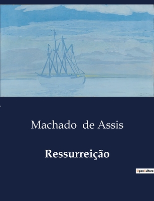 Ressurreio - de Assis, Machado