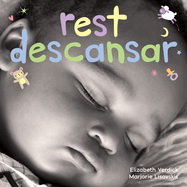 Rest / Descansar: A Board Book about Bedtime/Un Libro de Cart?n Sobre La Hora de Descansar