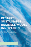 Restart Sustainable Business Model Innovation