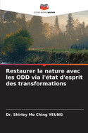 Restaurer la nature avec les ODD via l'tat d'esprit des transformations