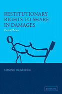 Restitutionary Rights to Share in Damages: Carers' Claims