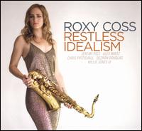 Restless Idealism - Roxy Coss